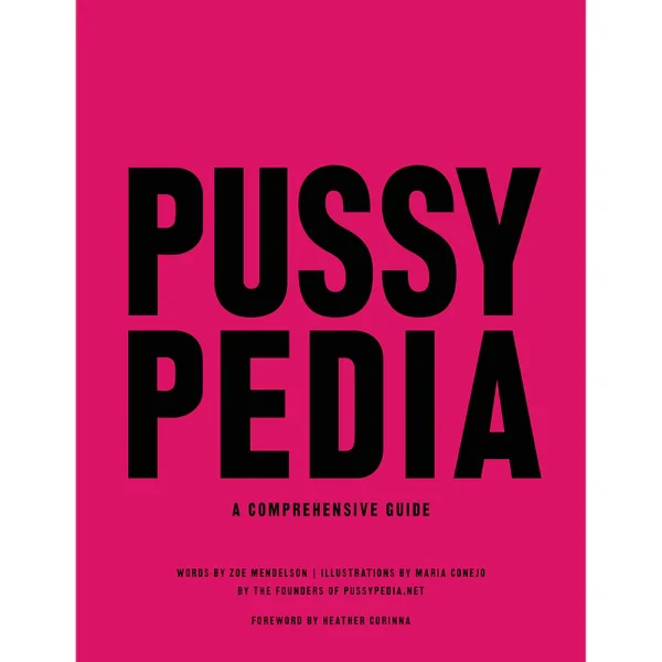 Pussypedia: A Comprehensive Guide